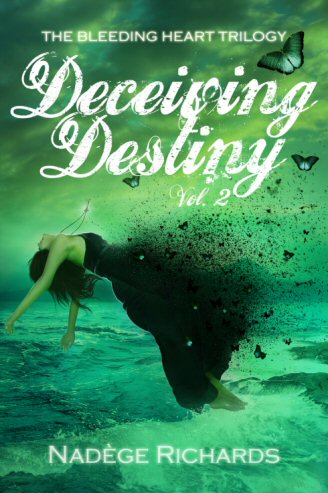 Deceiving Destiny